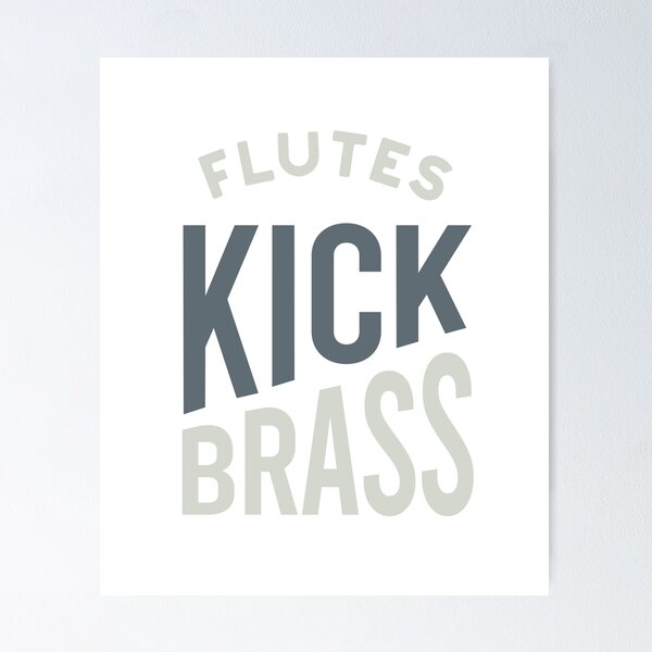 Item preview, Flute Pun Flutes Kick Brass designed and sold by whyitsme.