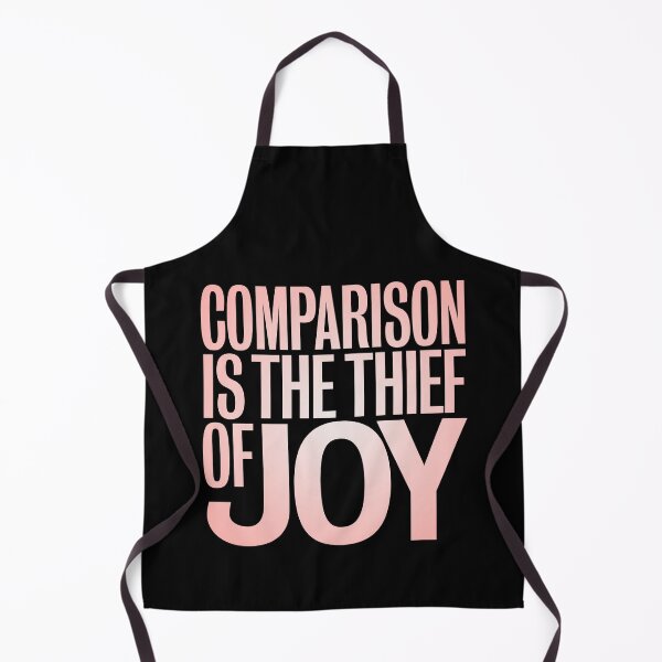 Item preview, Comparison is the thief of joy. v.2 designed and sold by x1brett.