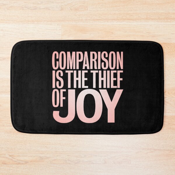 Item preview, Comparison is the thief of joy. v.2 designed and sold by x1brett.
