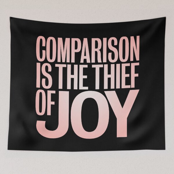 Item preview, Comparison is the thief of joy. v.2 designed and sold by x1brett.
