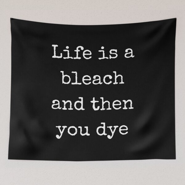 Item preview, Life Is A Bleach And Then You Dye. Funny Hair Dresser  designed and sold by Rebel-Design.