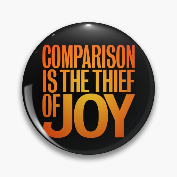 Item preview, Comparison is the thief of joy. v.3 designed and sold by x1brett.