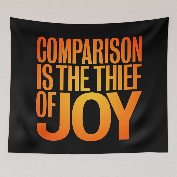 Item preview, Comparison is the thief of joy. v.3 designed and sold by x1brett.
