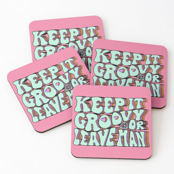Item preview, Keep It Groovy Or Leave Man designed and sold by Unhinged Heather.