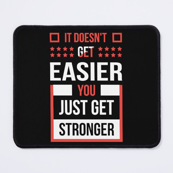 Item preview, It doesn't get easier you just get stronger designed and sold by Best-Designers.