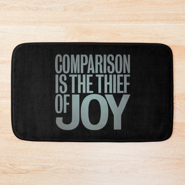 Item preview, Comparison is the thief of joy. v.4 designed and sold by x1brett.