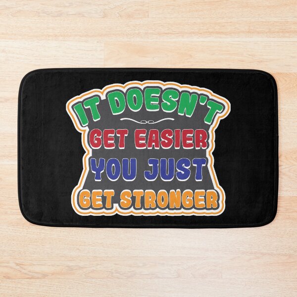 Item preview, It doesn't get easier you just get stronger designed and sold by Best-Designers.
