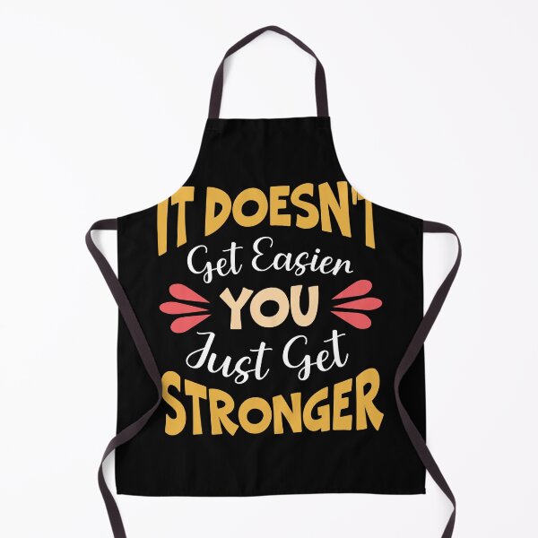 Item preview, It doesn't get easier you just get stronger designed and sold by Best-Designers.