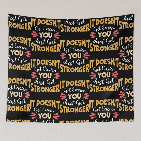 Item preview, It doesn't get easier you just get stronger designed and sold by Best-Designers.