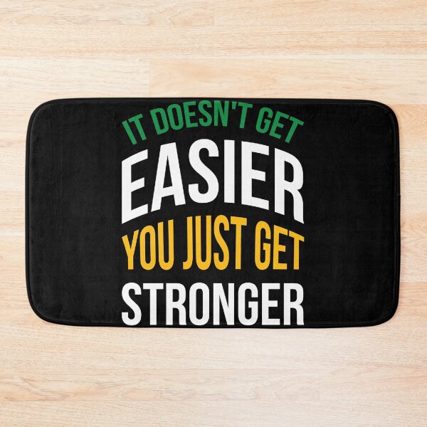 Item preview, It doesn't get easier you just get stronger designed and sold by Best-Designers.