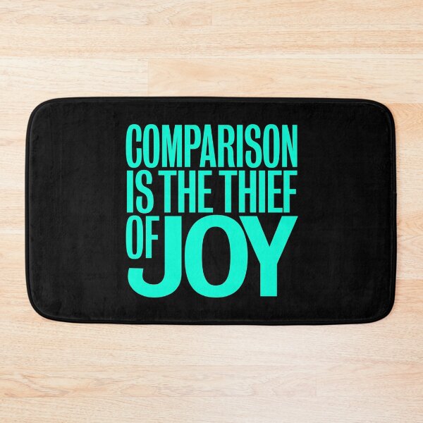 Item preview, Comparison is the thief of joy. v.7 designed and sold by x1brett.