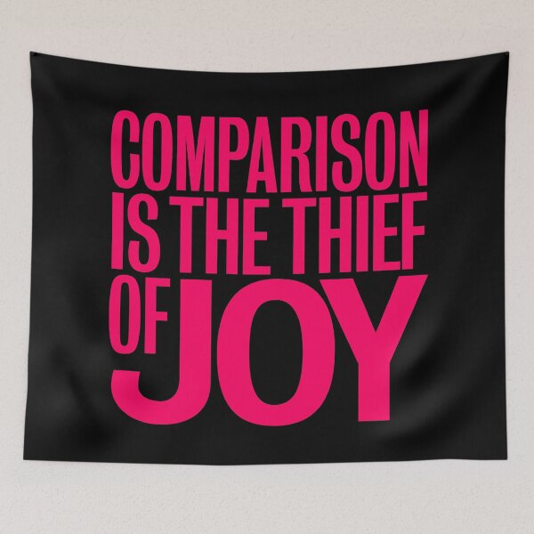 Item preview, Comparison is the thief of joy. v.8 designed and sold by x1brett.