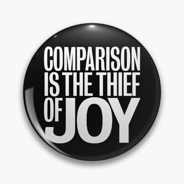 Item preview, Comparison is the thief of joy. v.9 designed and sold by x1brett.