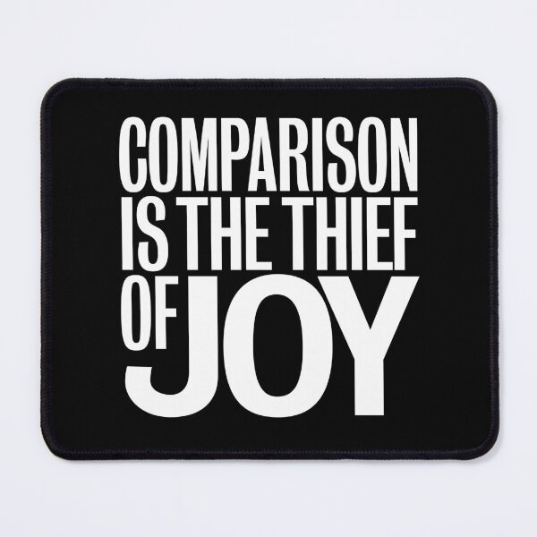 Item preview, Comparison is the thief of joy. v.9 designed and sold by x1brett.