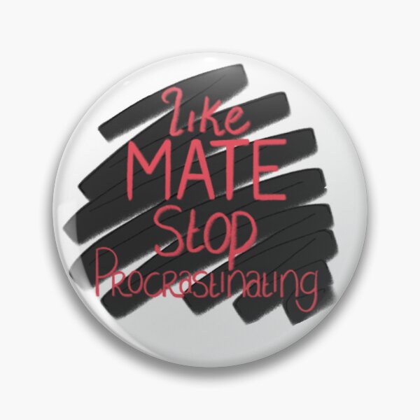 Item preview, Like mate stop procrastinating Chan quote  designed and sold by Noelle-Shop.