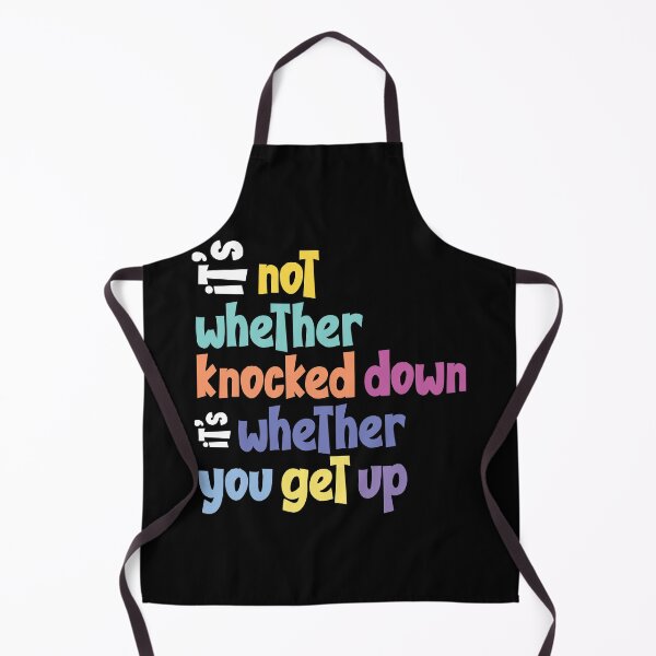 Item preview, It's not whether knocked down it's whether you get up designed and sold by Best-Designers.