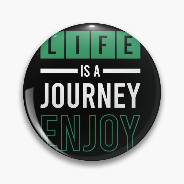 Artikelvorschau, Life is a journey enjoy entworfen und verkauft von Best-Designers.