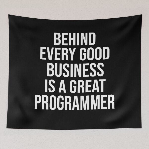 Item preview, Funny programmer quote: Behind every good business is a great programmer gift designed and sold by alaechamlal.