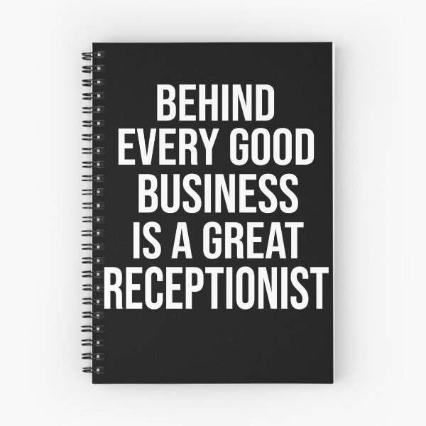 Item preview, Funny receptionist quote: Behind every good business is a great receptionist gift designed and sold by alaechamlal.
