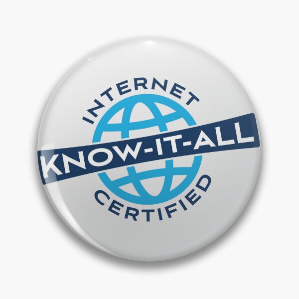 Item preview, Internet Certified Know-it-All designed and sold by Mffl84.