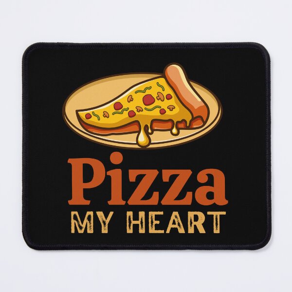 Item preview, Pizza My Heart - Hot and Fresh - Cheesy Delight designed and sold by WBP Mart.