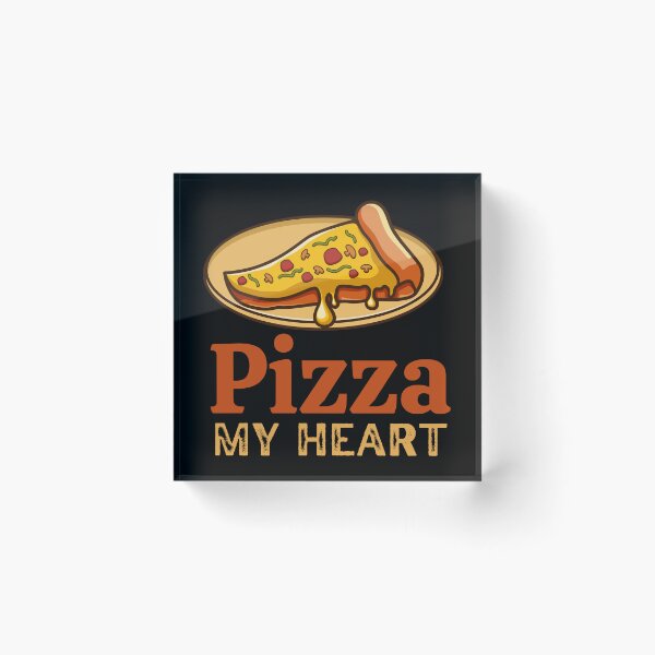 Item preview, Pizza My Heart - Hot and Fresh - Cheesy Delight designed and sold by WBP Mart.