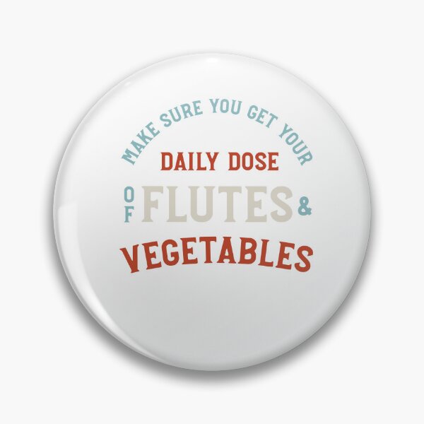 Item preview, Flute Pun Daily Dose of Flutes and Vegetables designed and sold by whyitsme.