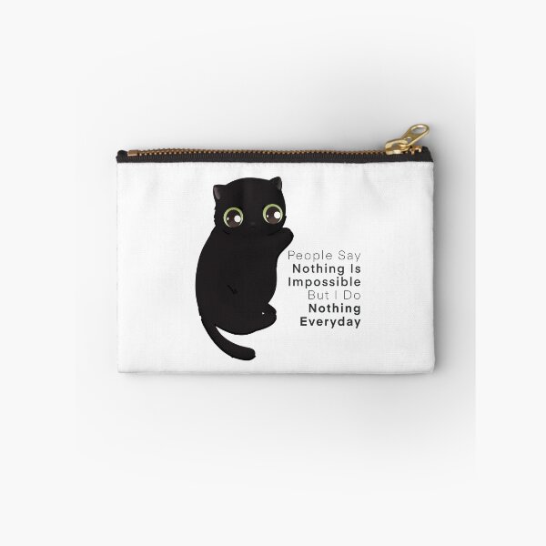 Item preview, People Say Nothing Is Impossible But I Do Nothing Everyday designed and sold by Itsdomd.