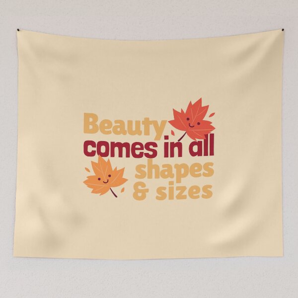 Item preview, Beauty comes in all shapes & sizes  designed and sold by 4youwithlove2.
