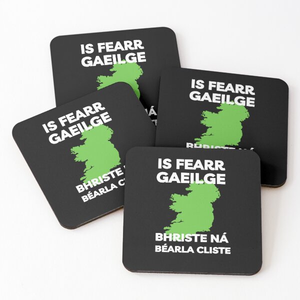 Item preview, Is Fearr Gaeilge Bhriste ná Béarla Cliste Ireland designed and sold by Irishprints.
