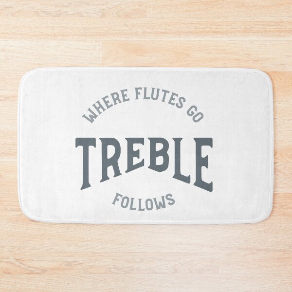 Item preview, Funny Flute Quote Where Flutes Go Treble Follows designed and sold by whyitsme.