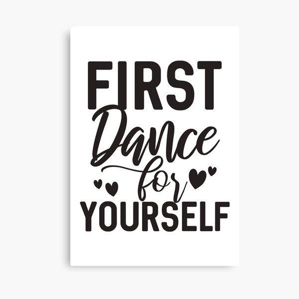 Item preview, First Dance for yourself designed and sold by DanceDeck.
