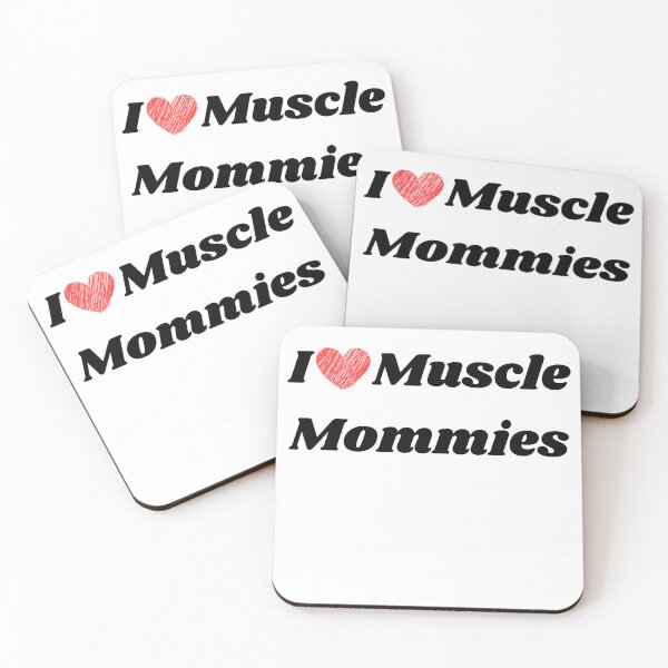 Item preview, I Love Muscle Mommies designed and sold by Mapsart-.