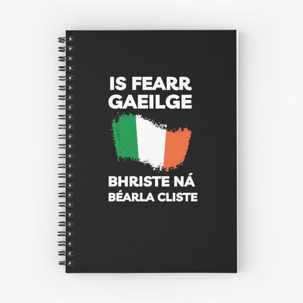 Item preview, Is Fearr Gaeilge Bhriste ná Béarla Cliste Ireland Flag designed and sold by Irishprints.