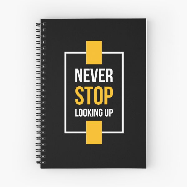 Item preview, Never stop looking up designed and sold by Best-Designers.