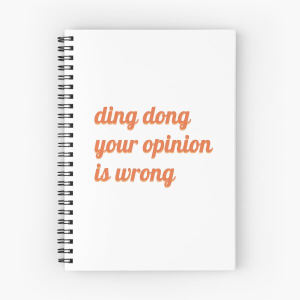 Item preview, ding dong your opinion is wrong designed and sold by NURANI AKTER.