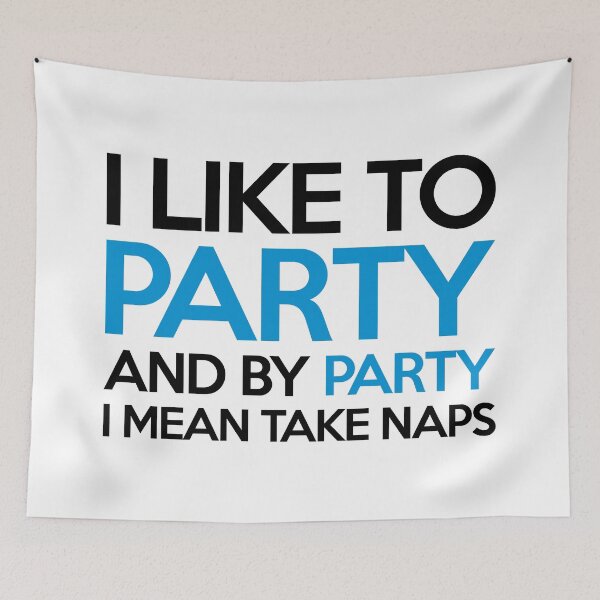 Item preview, I Like To Party Funny Quote designed and sold by quarantine81.