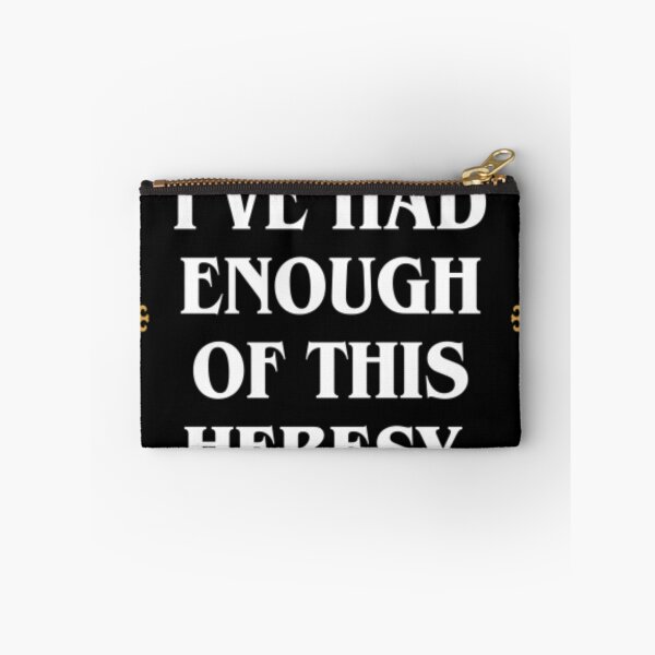Item preview, Enough Heresy Funny Wargaming Meme81 designed and sold by manrossfx2.