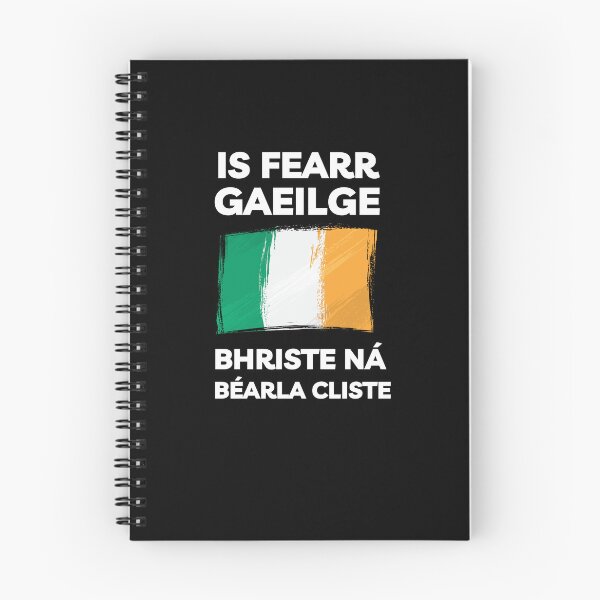 Item preview, Is Fearr Gaeilge Bhriste ná Béarla Cliste Irish Flag designed and sold by Irishprints.