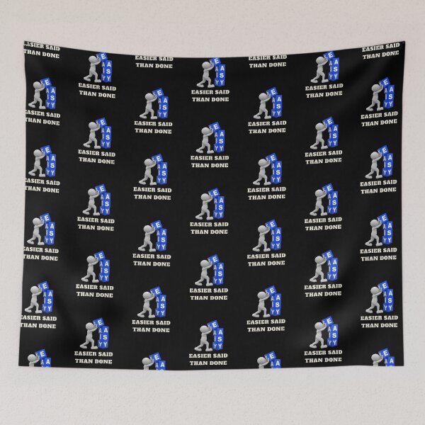 Item preview, Easier said than done designed and sold by superbtshirts.