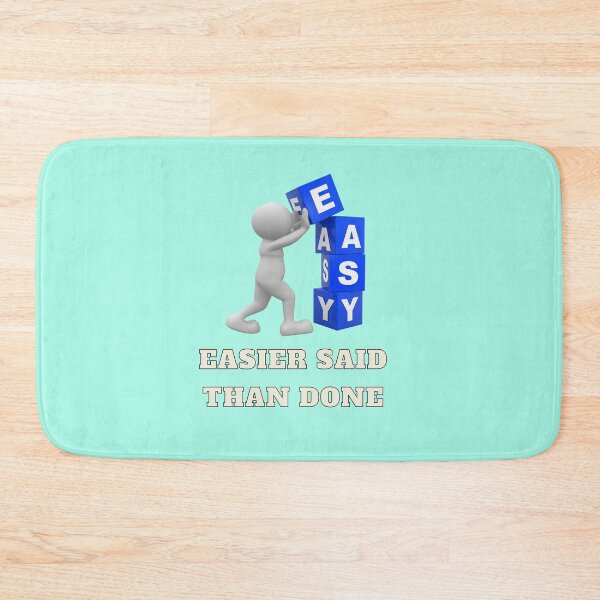 Item preview, Easier said than done designed and sold by superbtshirts.
