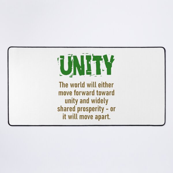 Item preview, The World Will Either Move Forward - Unity Quote designed and sold by CrankyOldDude.