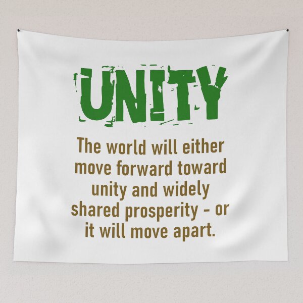 Item preview, The World Will Either Move Forward - Unity Quote designed and sold by CrankyOldDude.