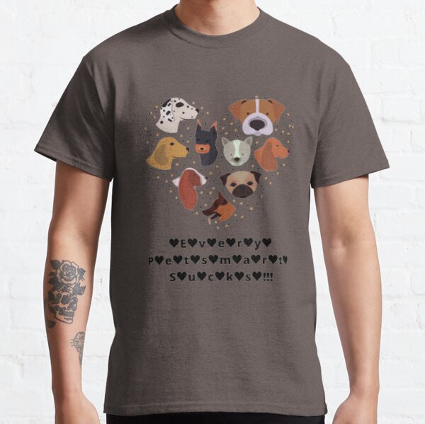 Petsmart T-Shirts for | Redbubble