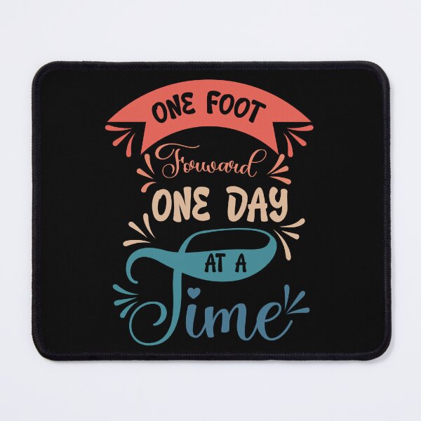 Item preview, One foot forward one day at a time designed and sold by Best-Designers.