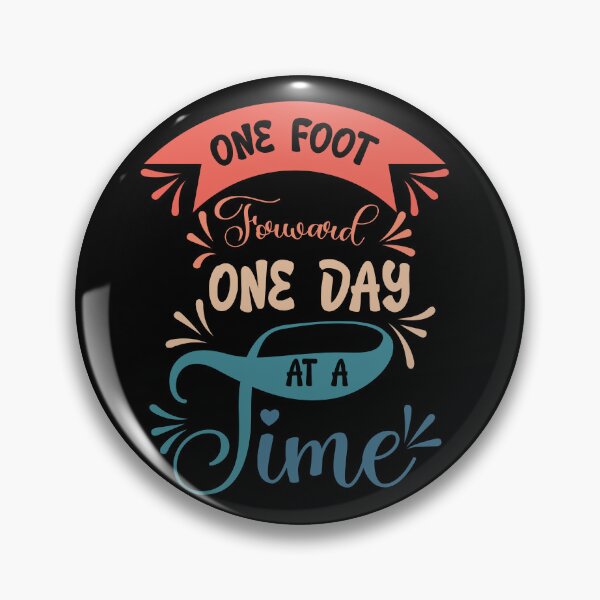 Item preview, One foot forward one day at a time designed and sold by Best-Designers.