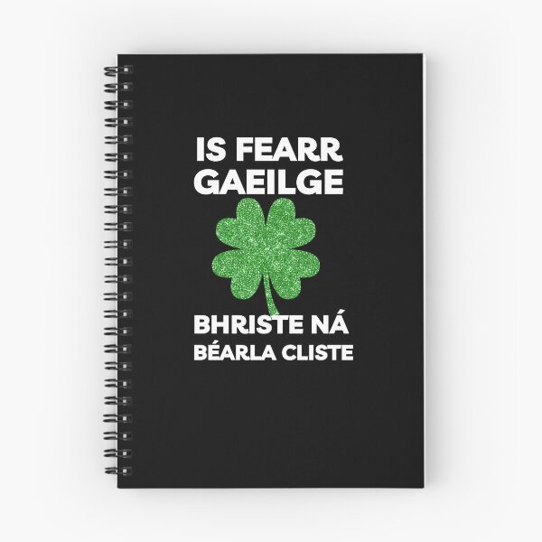 Item preview, Is Fearr Gaeilge Bhriste ná Béarla Cliste Irish Shamrock designed and sold by Irishprints.