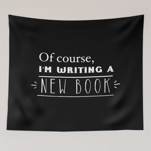 Item preview, Of course, I'm writing a new book! designed and sold by jazzydevil.
