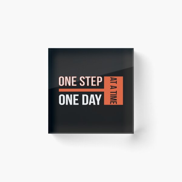 Item preview, One step one day at a time designed and sold by Best-Designers.