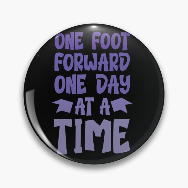 Item preview, One foot forward one day at a time designed and sold by Best-Designers.